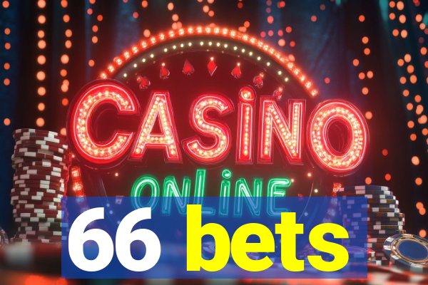 66 bets